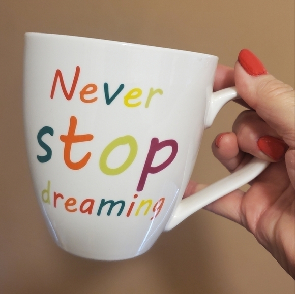 Home Essentials "Never Stop dreaming" Coffee Mug - Picture 1 of 6